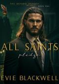 All Saints: Pledge (Oxford Dynasty #1)