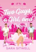 Two Guys, a Girl, and a Tripod (For the Love of Corn #1)