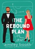 The Rebound Plan (Off The Ice #4)