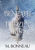 Beneath the Frozen Stars (Destiny’s Edge)