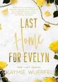 Last Home for Evelyn (Last #3)