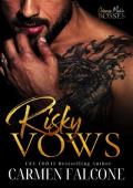 Risky Vows (Chicago Mafia Bosses #1)