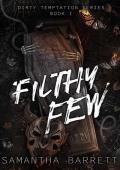 Filthy Few (Dirty Temptation #1)