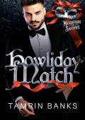 Howliday Match (Masquerade of Shadows)