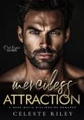 Merciless Attraction (Dark Empire Desires #3)