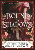 Bound By Shadows (Shadows of Towerfall #1)