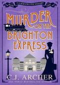 Murder on the Brighton Express (Cleopatra Fox Mysteries #9)