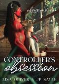 Controller’s Obsession (Obsessions #2)