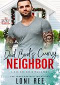 Dad Bod’s Curvy Neighbor (Dad Bod Christmas)