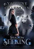 Shadow Seeking (Shadow Blade #1)