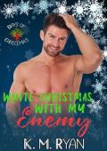 White Christmas With My Enemy (12 Days of Christmas)