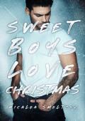 Sweet Boys Love Christmas (Boys #6.5)