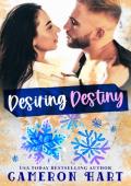 Desiring Destiny (Frosted Kisses)