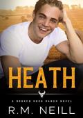 Heath (The Broken Horn Ranch #4)