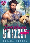 Sunshine for the Grumpy Grizzly (Obsessed Mountain Mates #7)