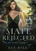 Hunted (Mate Rejected #7)