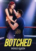 Botched (Breaking Kayfabe)