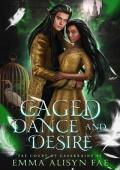 Caged by Dance and Desire (The Fae Court of Casakraine #2)