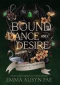 Bound by Dance and Desire (The Fae Court of Casakraine #1)