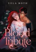 Blood Tribute (Blood Grace)