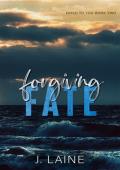 Forgiving Fate (Fated to You #2)