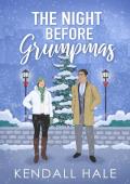 The Night Before Grumpmas (Happily Ever Mishaps #5)