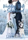 Wedding Bells in Silverwood (Silverwood #2)