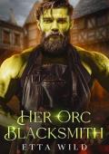 Her Orc Blacksmith (Retired Orc Warriors #1)