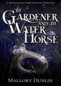 The Gardener and the Water-horse (Echoes of the Void)