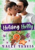 Holding Holly (Frosted Kisses)