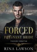 Forced Pregnant Bride (Yezhov Bratva #3)