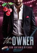 The Owner (The San Antonio Hyenas #6)