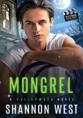 Mongrel (Valleywood Season Three)