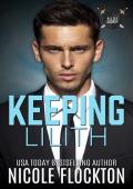 Keeping Lilith (Alliez Security: Echo Team #1)