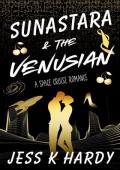 Sunastara & the Venusian (Space Cruise Romance #1)