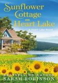 Sunflower Cottage on Heart Lake (Heart Lake #3)