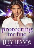 Protecting Mr. Fine (The Billionaire Brotherhood #4)