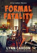 Formal Fatality (Cat Latimer Mystery #10)