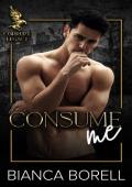 Consume Me (Corrupt Legacy #3)