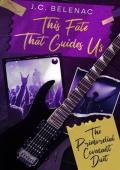 This Fate That Guides Us (The Primordial Covenant Duet #1)