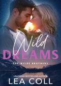 Wild Dreams (The Wilde Brothers #2)