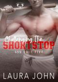 Challenging the Shortstop (GSU #5)