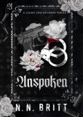 Unspoken (Light & Shadow #3)