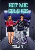 Hot Mic, Cold Ice (Hit Behind the Net #1)