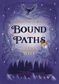 Bound Paths (Compass Points #3)