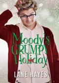 Moody’s Grumpy Holiday