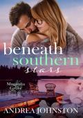 Beneath Southern Stars (Magnolia Grove #12)