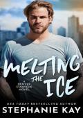 Melting the Ice (Denver Stampede #5)