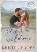 She’s a Wild One (The Wilds of Montana #5)