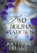 Two Thousand Shadows (Kings of Chaos #4)